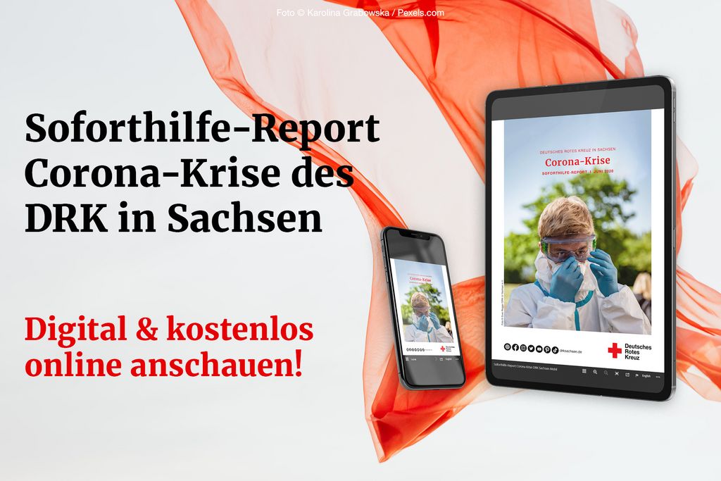 Die Grafik zeigt ein Mobiltelefon und ein Tablet mit dem Titelbild des Soforthilfereports des DRK in Sachsen zur Corona-Krise. Das Titelbild zeigt einen Helfer in Schutzausrüstung. 